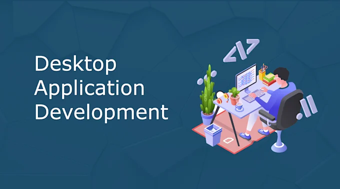 Desktop Application Development Services